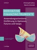 Christoph Gallus, Martin Schmidt - Derivative Finanzinstrumente, Häftad