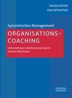 Karsten Drath, Uwe Achterholt - Organisations-Coaching, Häftad