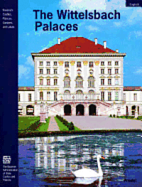 bokomslag The Wittelsbach Palaces