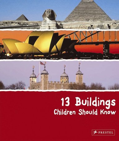 bokomslag 13 Buildings Children Should Know