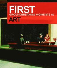bokomslag Art: The Groundbreaking Moments