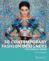 bokomslag 50 Contemporary Fashion Designers You Should Know