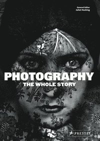 bokomslag Photography: The Whole Story