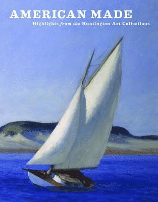 bokomslag American Made: Highlights from the Huntington Art Collections