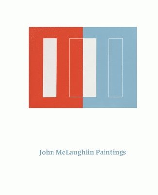 bokomslag John McLaughlin Paintings
