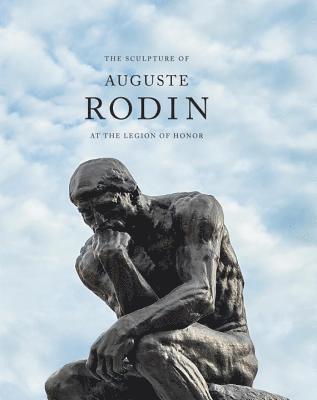 The Sculpture of Auguste Rodin at the Legion of Honor 1