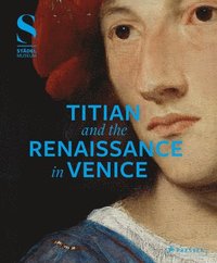 bokomslag Titian and the Renaissance in Venice