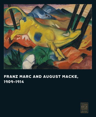 Franz Marc and August Macke, 1909-1014 1