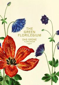 bokomslag The Green Florilegium