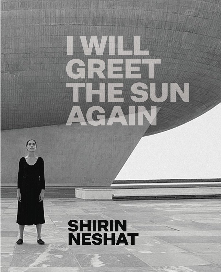 Ed Schad - Shirin Neshat, Inbunden