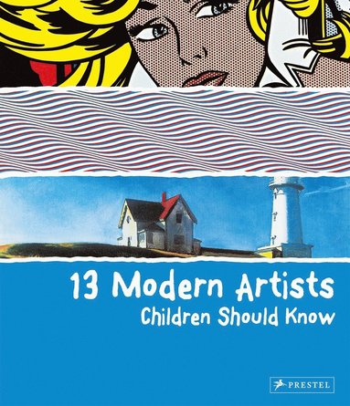 bokomslag 13 Modern Artists Children Should Know