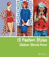 bokomslag 13 Fashion Styles Children Should Know