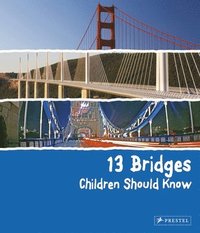 bokomslag 13 Bridges Children Should Know