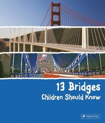 13 Bridges Children Should Know 1