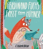 bokomslag Ferdinand Fuchs frisst keine Hühner