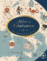 Sandra Lawrence, Stuart Hill - Atlas der Fabelwesen, Inbunden