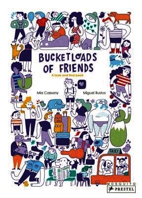 Bucketloads of Friends