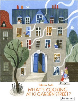 Felicita Sala - What's Cooking at 10 Garden Street?: Recipes for Kids from Around the World, Inbunden