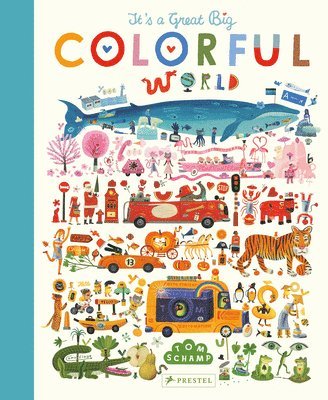 bokomslag It's a Great, Big Colorful World
