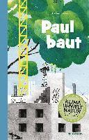 Thibaut Rassat - Paul baut, Inbunden