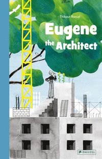 bokomslag Eugene the Architect