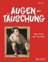 bokomslag Augentäuschung - Die Tricks der Künstler [Neuausgabe]