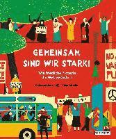 bokomslag Gemeinsam sind wir stark! Wie friedliche Proteste die Welt verändern