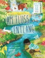 Jo Empson, Charlotte Guillain - Am Fluss entlang, Inbunden