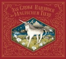 Emily Hawkins, Jessica Roux - Das große Handbuch der magischen Tiere, Inbunden