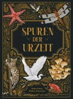 Saskia Gwinn, Vasilisa Romanenko - Spuren der Urzeit, Inbunden