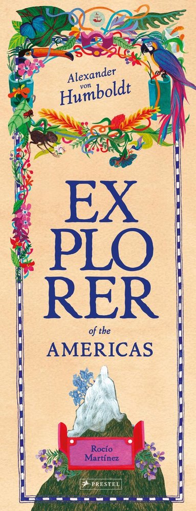 Rocío Martínez - Alexander von Humboldt, Inbunden