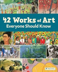 bokomslag 42 Works of Art Everyone Should Know