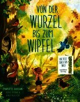 Von der Wurzel bis zum Wipfel