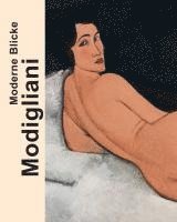Christiane Lange, Ortrud Westheider - Modigliani, Inbunden