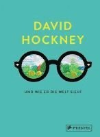 bokomslag David Hockney und wie er die Welt sieht