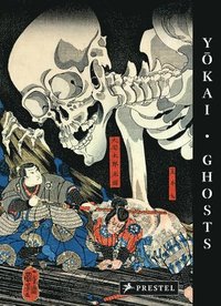 bokomslag Yokai Ghosts: By the Great Masters of Japanese Woodblock Printing