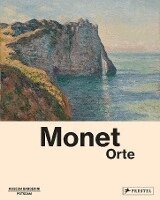 Angelica Daneo, Christoph Heinrich, Ortrud Westheider, Michael Philipp - Monet, Häftad