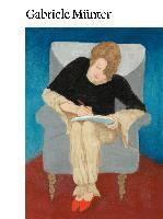 Isabelle Jansen, Münter-Eichner-Stiftung, Matthias Mühling, Städtische Galerie Im Lenbachhaus - Gabriele Münter 1877-1962, Häftad