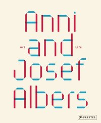 bokomslag Anni and Josef Albers