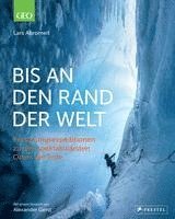 Lars Abromeit - Bis an den Rand der Welt, Inbunden