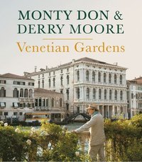 bokomslag Venetian Gardens