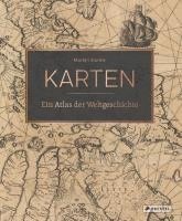 bokomslag Karten - Ein Atlas der Weltgeschichte