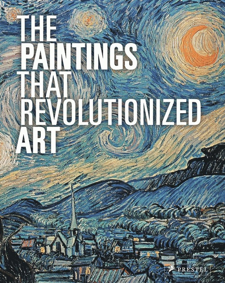 The Paintings That Revolutionized Art 1