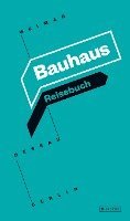 bokomslag Bauhaus Reisebuch