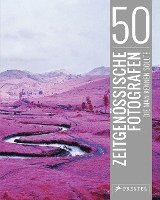 50 zeitgenössische Fotografen, die man kennen sollte 1