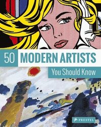 bokomslag 50 Modern Artists You Should Know