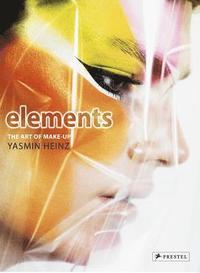 bokomslag Elements: The Art of Make-Up by Yasmin Heinz