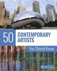bokomslag 50 Contemporary Artists You Should Know