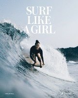 Carolina Amell - Surf Like a Girl (dt.), Inbunden