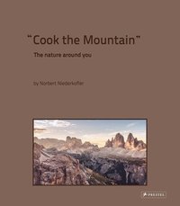 bokomslag Cook the Mountain